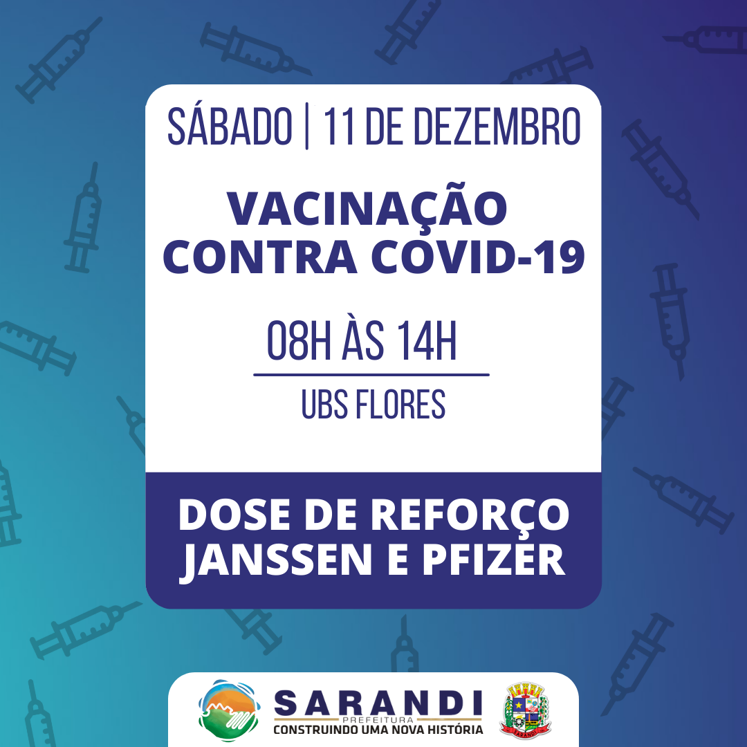 Cronograma de Vacinação contra Covid-19 - Sábado - 11/12/2021